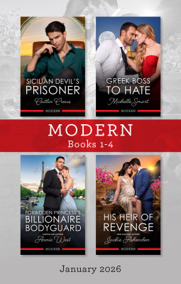 Modern Box Set 1-4 January 2026/Sicilian Devil's Prisoner/Greek Boss To Hate/Forbidden Princess's Billionaire Bodyguard/His Heir Of Revenge