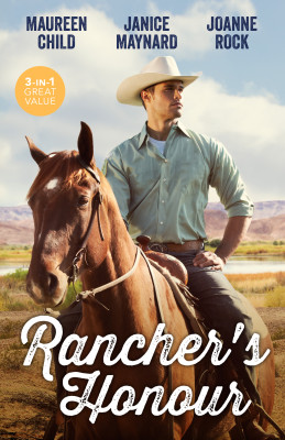 Rancher's Honour/Red Hot Rancher/Return Of The Rancher/A Colorado Claim