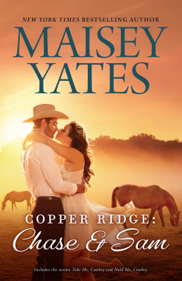 Copper Ridge: Chase & Sam/Take Me, Cowboy/Hold Me, Cowboy