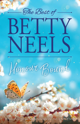 Honour Bound/Enchanting Samantha/Making Sure Of Sarah