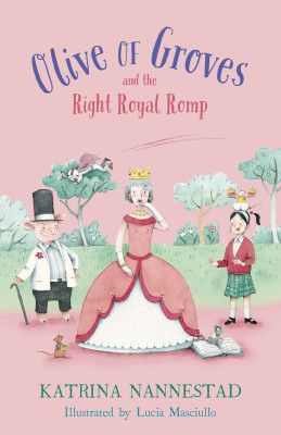 Olive of Groves and the Right Royal Romp