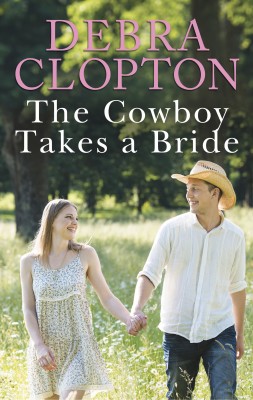 Cowboy Takes A Bride
