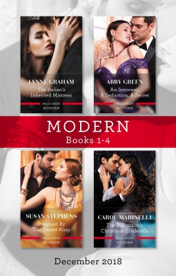 Italian's Inherited Mistress/An Innocent, A Seduction, A Secret/Pregnant by the Desert King/The Billionaire's Christmas Cinderel