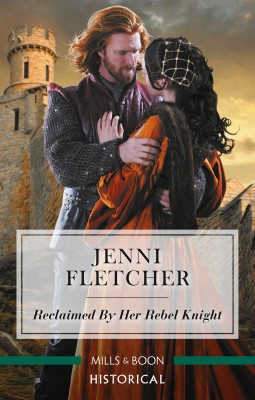 Reclaimed by Her Rebel Knight