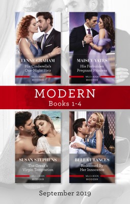 Modern Box Set 1-4/His Cinderella's One-Night Heir/His Forbidden Pregnant Princess/The Greek's Virgin Temptation/Redeemed by Her Innocen