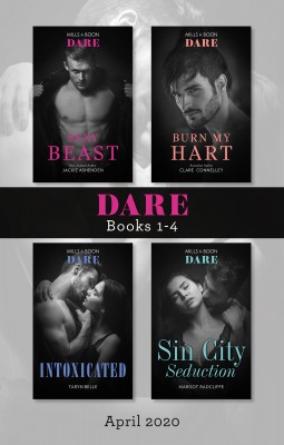 Dare Box Set 1-4 April 2020/Sexy Beast/Burn My Hart/Intoxicated/Sin City Seduction