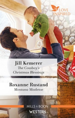 Cowboy's Christmas Blessings/Montana Mistletoe