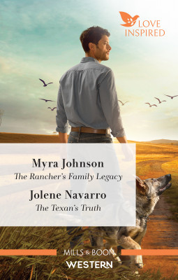 Rancher's Family Legacy/The Texan's Truth