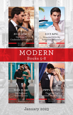 Modern Box Set 5-8 Jan 2023/The Cost of Cinderella's Confession/Stranded with My Forbidden Billionaire/His Pregnant Desert Q