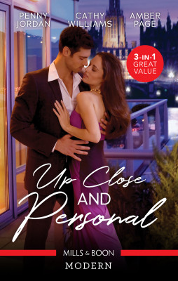 Up Close And Personal/Forbidden Kisses with the Boss/The Secretary's Scandalous Secret/All's Fair in Lust &amp; War