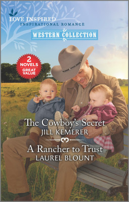 Cowboy's Secret/A Rancher to Trust