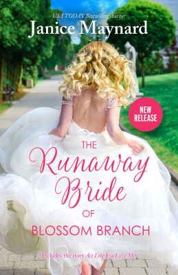 Runaway Bride of Blossom Branch/The Runaway Bride of Blossom Branch/Act Like You Love Me