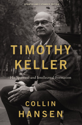 Timothy Keller, Updated and Expanded Edition