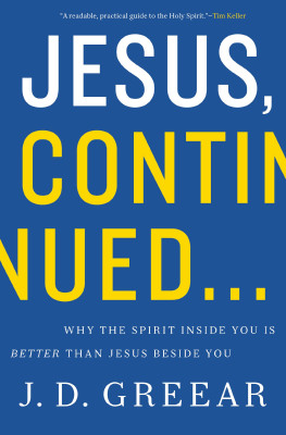Jesus, Continued…