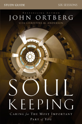 Soul Keeping Study Guide