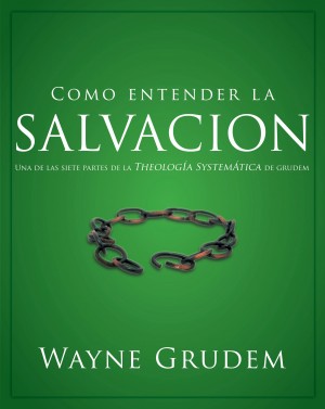 Cómo entender la salvación