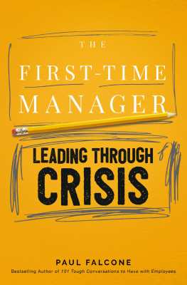 First-Time Manager: Leading Through Crisis