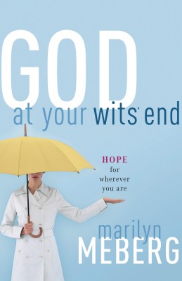 God at Your Wits' End