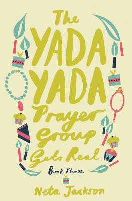 Yada Yada Prayer Group Gets Real