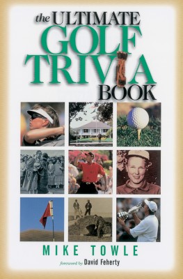 Ultimate Golf Trivia Book