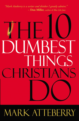 10 Dumbest Things Christians Do