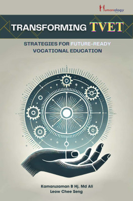Transforming TVET: Strategies For Future-Ready Vocational Education