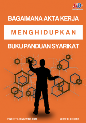 Bagaimana Akta Kerja Menghidupkan Buku Panduan Syarikat
