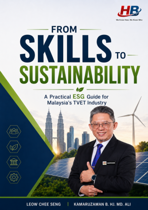 From Skills to Sustainability: A Practical ESG Guide for Malaysia’s TVET Industry