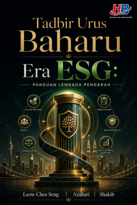 Tadbir Urus Baharu Era ESG: Panduan Lembaga Pengarah