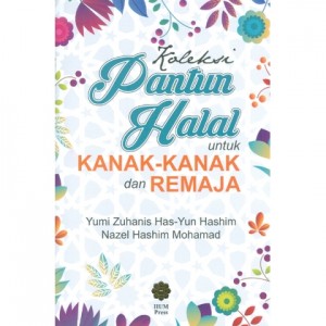 KOLEKSI PANTUN HALAL UNTUK KANAK-KANAK DAN REMAJA