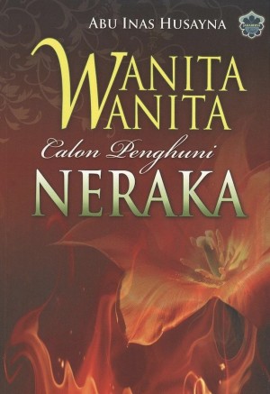 Wanita-Wanita Calon Penghuni Neraka