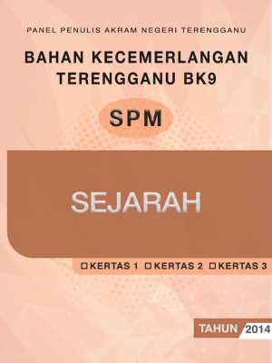 Bahan Kecemerlangan Terengganu BK9 SPM Sejarah