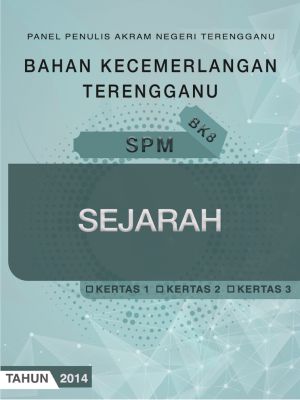 Bahan Kecemerlangan Terengganu BK8 SPM Sejarah