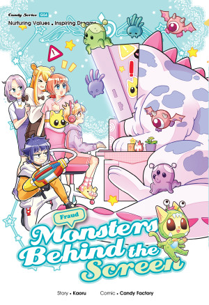 Candy Series G54 - Monsters Behind The Screen: Fraud