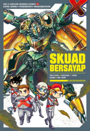 X-VENTURE AKADEMI EXOBOT 08: SKUAD BERSAYAP