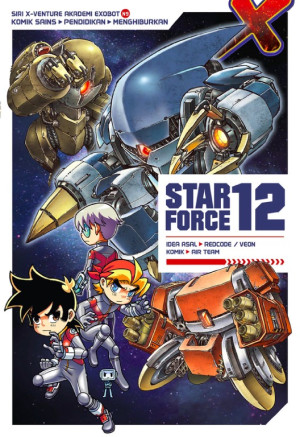 X-VENTURE AKADEMI EXOBOT 09: STARFORCE 12
