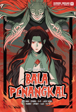 DARI ALAM ANGKER: BALA PENANGKAL