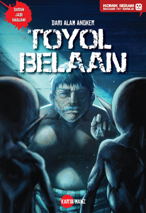 DARI ALAM ANGKER: TOYOL BELAAN