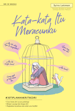 SIRI 30 WADAH 15: KATA-KATA ITU MERACUNKU