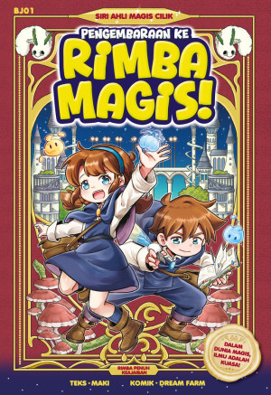 SIRI AHLI MAGIS CILIK 01: PENGEMBARAAN KE RIMBA MAGIS!