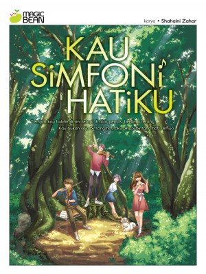 MAGIC BEAN 07 KAU SIMFONI HATIKU