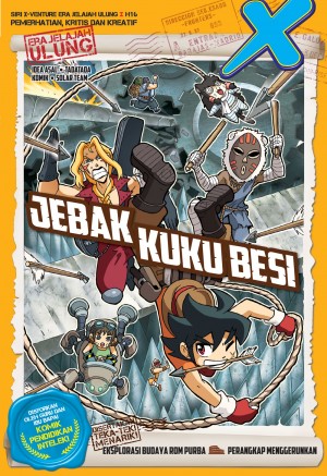 SIRI X-VENTURE ERA JELAJAH ULUNG 16: JEBAK KUKU BESI