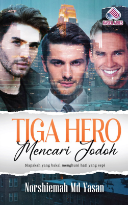 Tiga Hero Mencari Jodoh