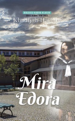 Mira Edora | Edisi Kemaskini 2022