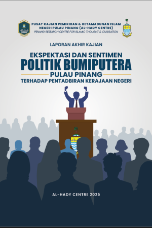 EKSPEKTASI DAN SENTIMEN POLITIK BUMIPUTERA PULAU PINANG TERHADAP PENTADBIRAN KERAJAAN NEGERI