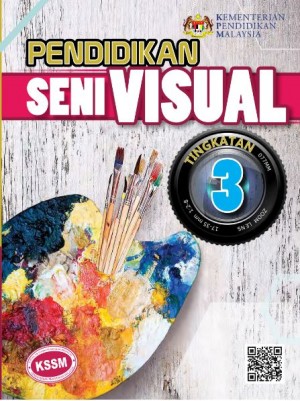 Pendidikan Seni Visual Tingkatan 3