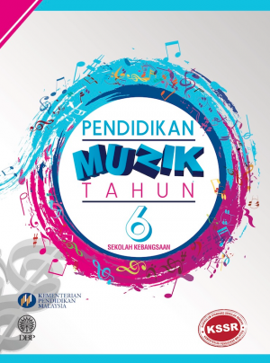 PENDIDIKAN MUZIK SEKOLAH KEBANGSAAN TAHUN 6