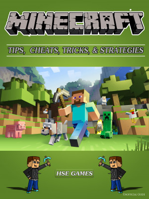 Minecraft Tips, Cheats, Tricks, & Strategies: Get Tons of Coins!