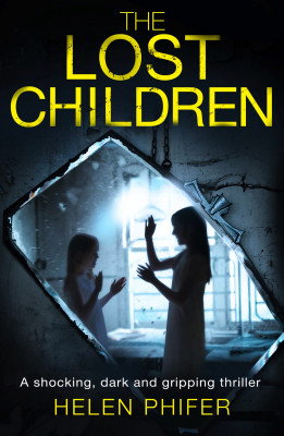 The Lost Children: A shocking, dark and gripping thriller