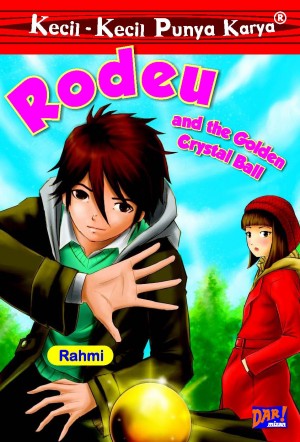 Rodeu and The Golden Crystal Ball